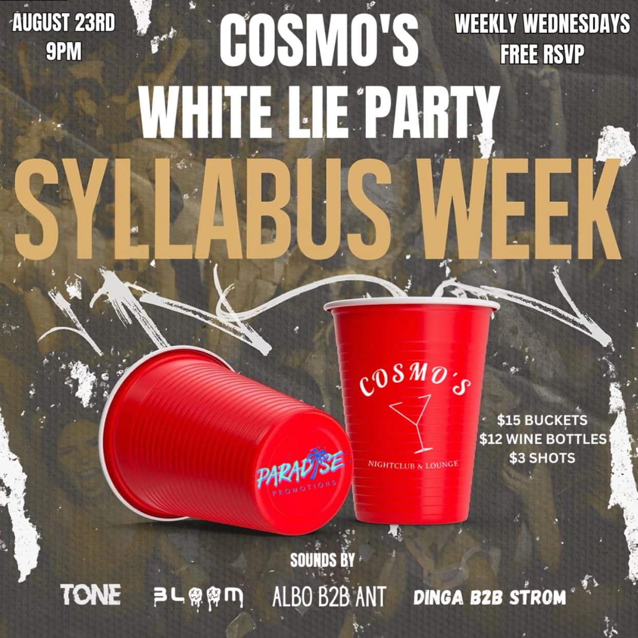 COSMO'S WASTED WEDNESDAYS