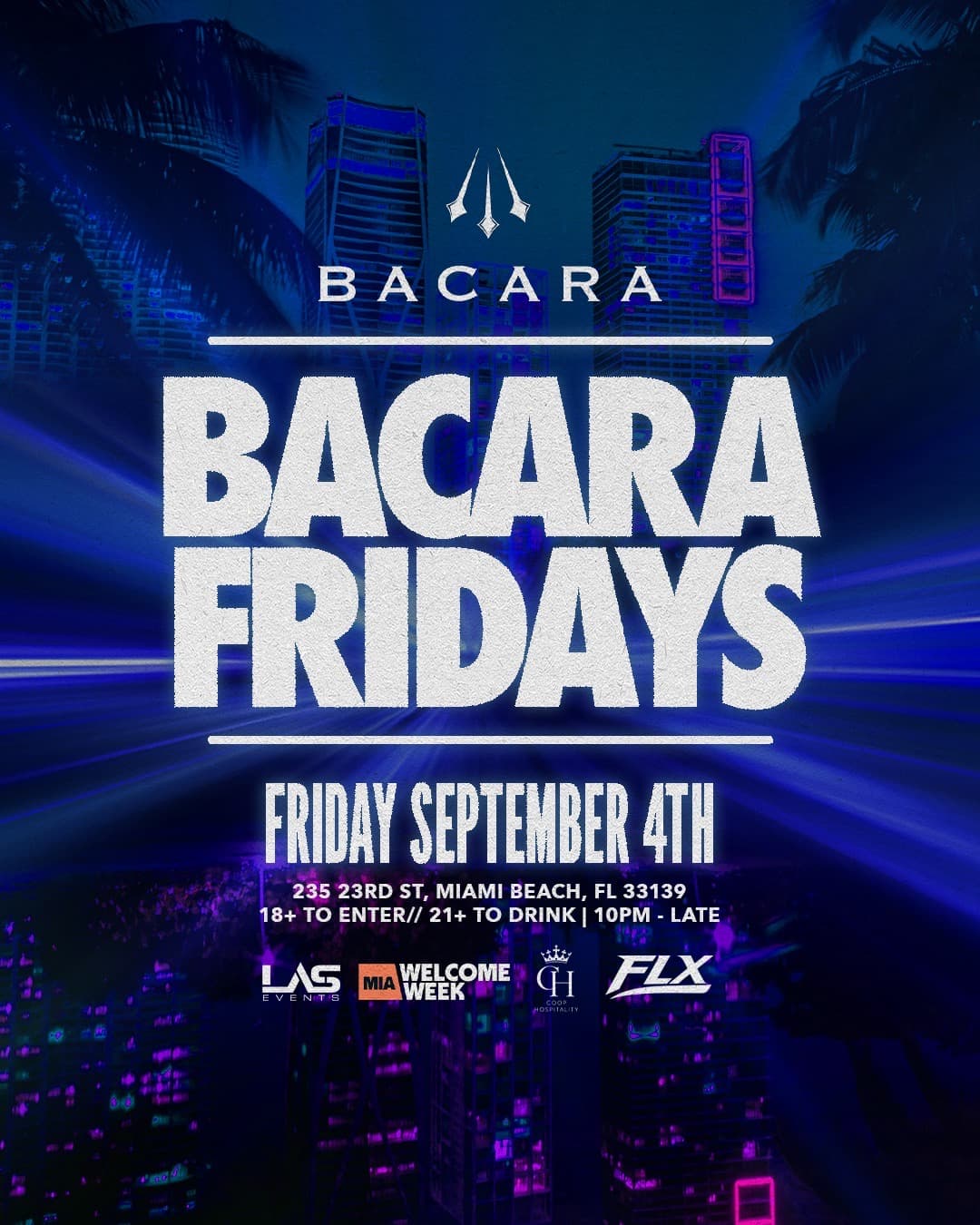 BACARA FRIDAYS 9/4