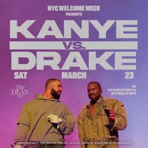 KANYE VS DRAKE (18+) 3/23 @ THE DEAN