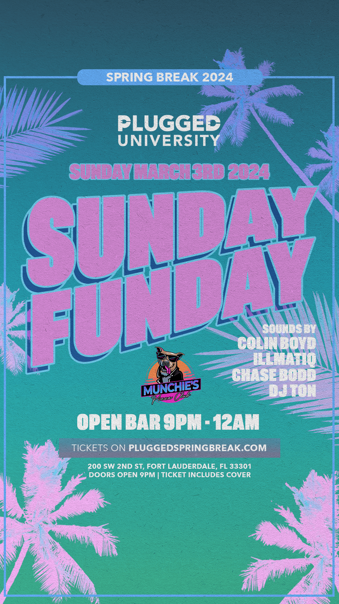 SPRING BREAK 2024: SUNDAY FUNDAY 3/3 @ MUNCHIES