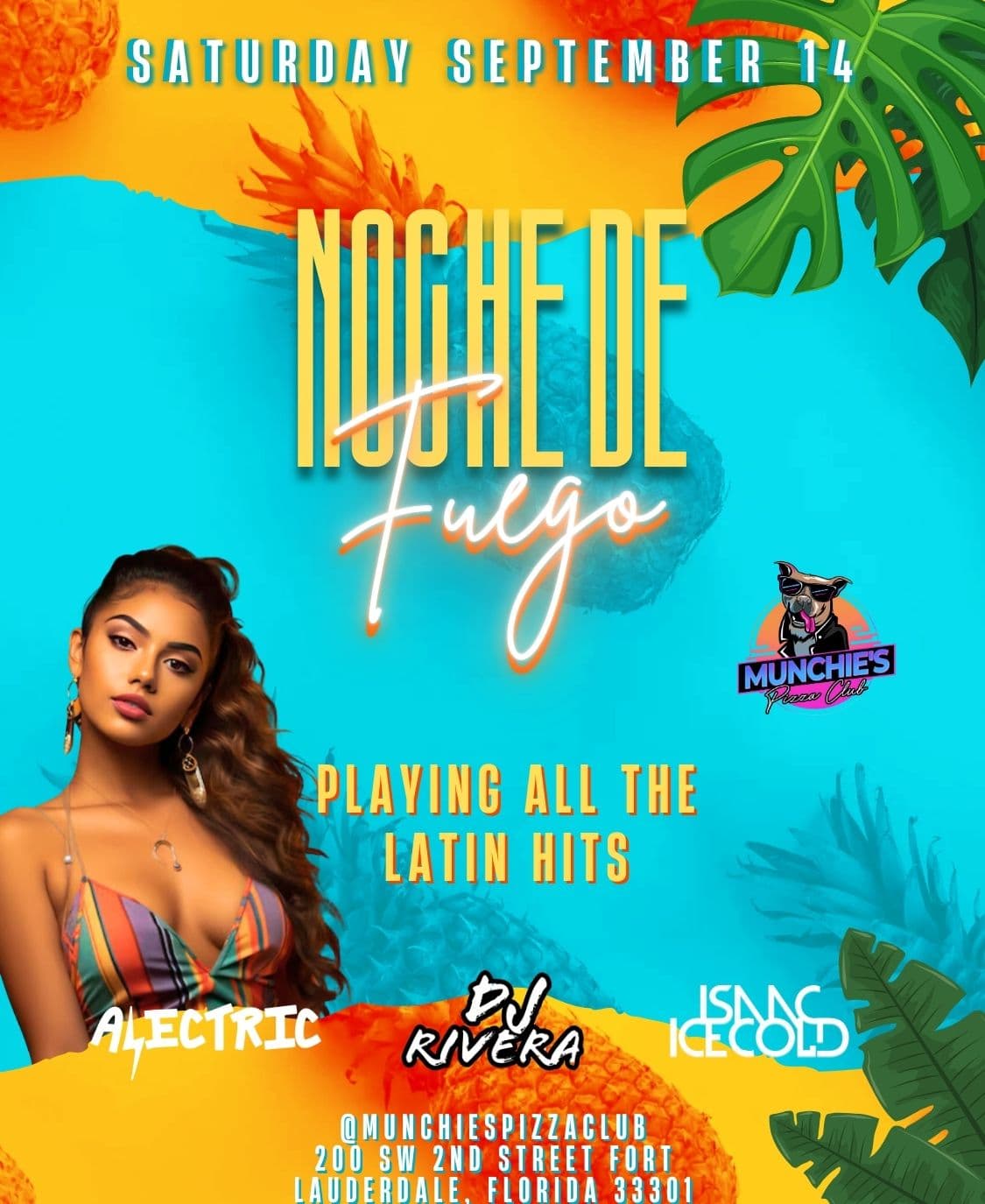 9/14 NOCHE DE FUEGO @ MUNCHIE'S FORT LAUDERDALE