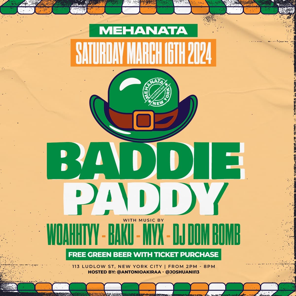 BADDIE PADDY 3/16 @ MEHANATA