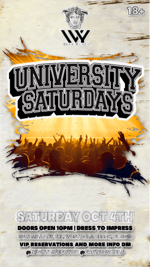 University Saturday's @ Ivy Nightclub WPB