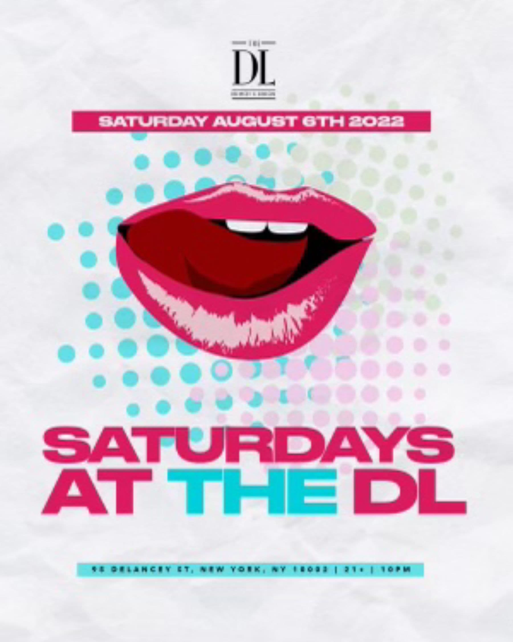 Saturday 8/6 @The DL