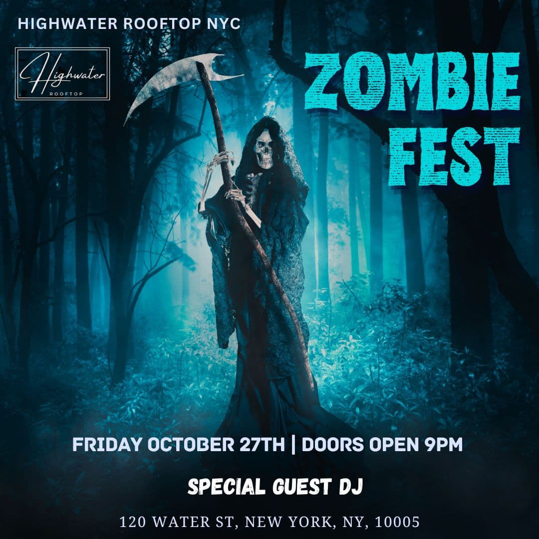 Zombie Fest @ Highwater Rooftop - Halloween Party 10/27