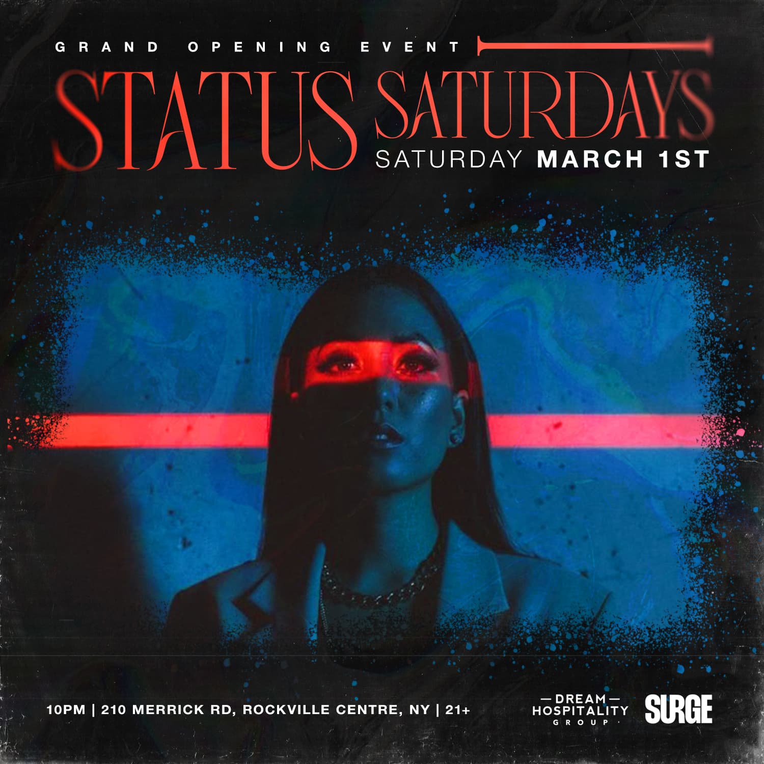 STATUS SATURDAYS - GRAND OPENING EVENT 3/1