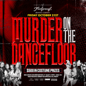 MURDER ON THE DANCEFLOOR @ FOOLPROOF
