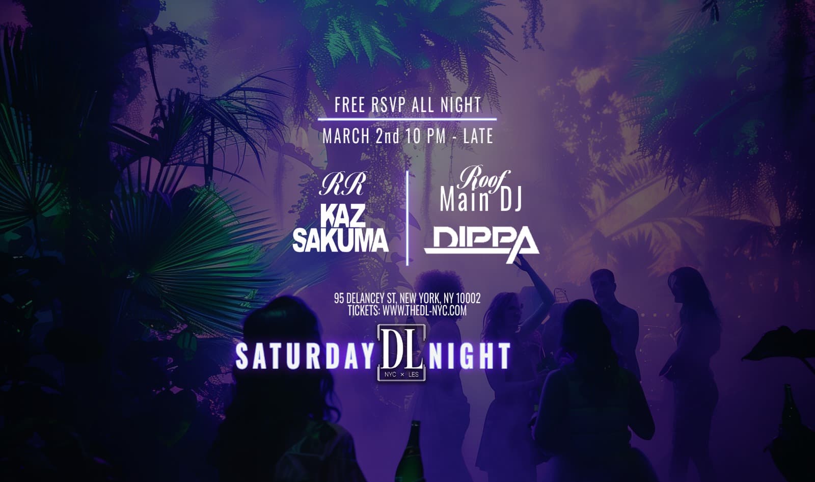 FREE VIP TICKETS: Saturday @ The DL 3/2