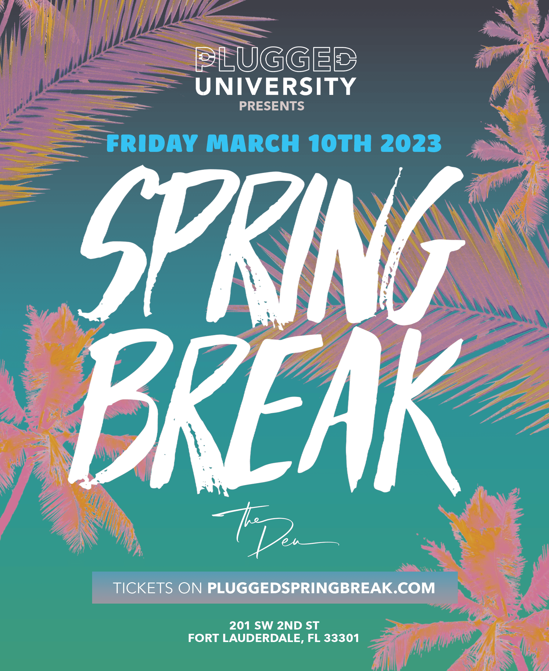 Spring Break @ The Den