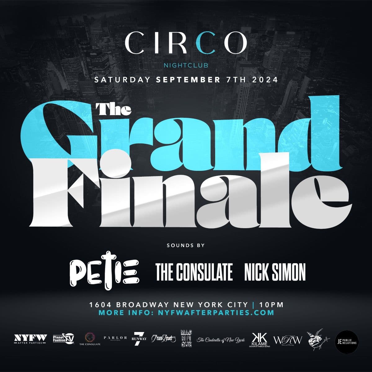 NYFW GRAND FINALE @ Circo Nightclub