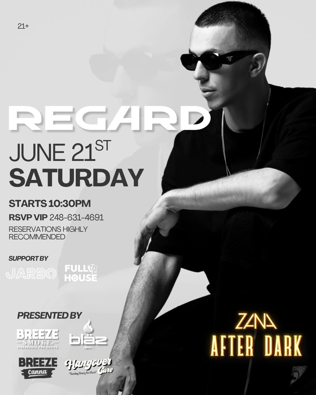 ZANA AFTER DARK PRESENTS: DJ REGARD