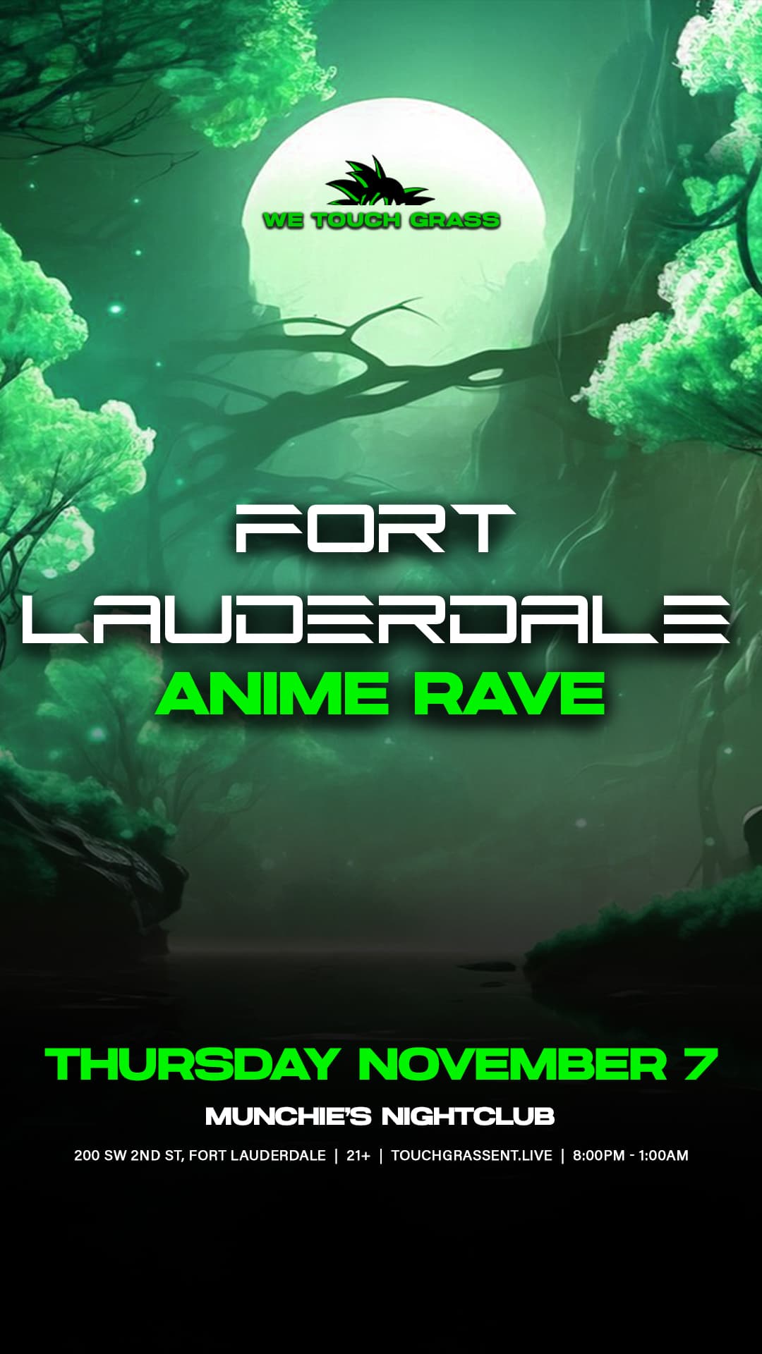 11/07 #WeTouchGrass Presents: FORT LAUDERDALE Anime Rave