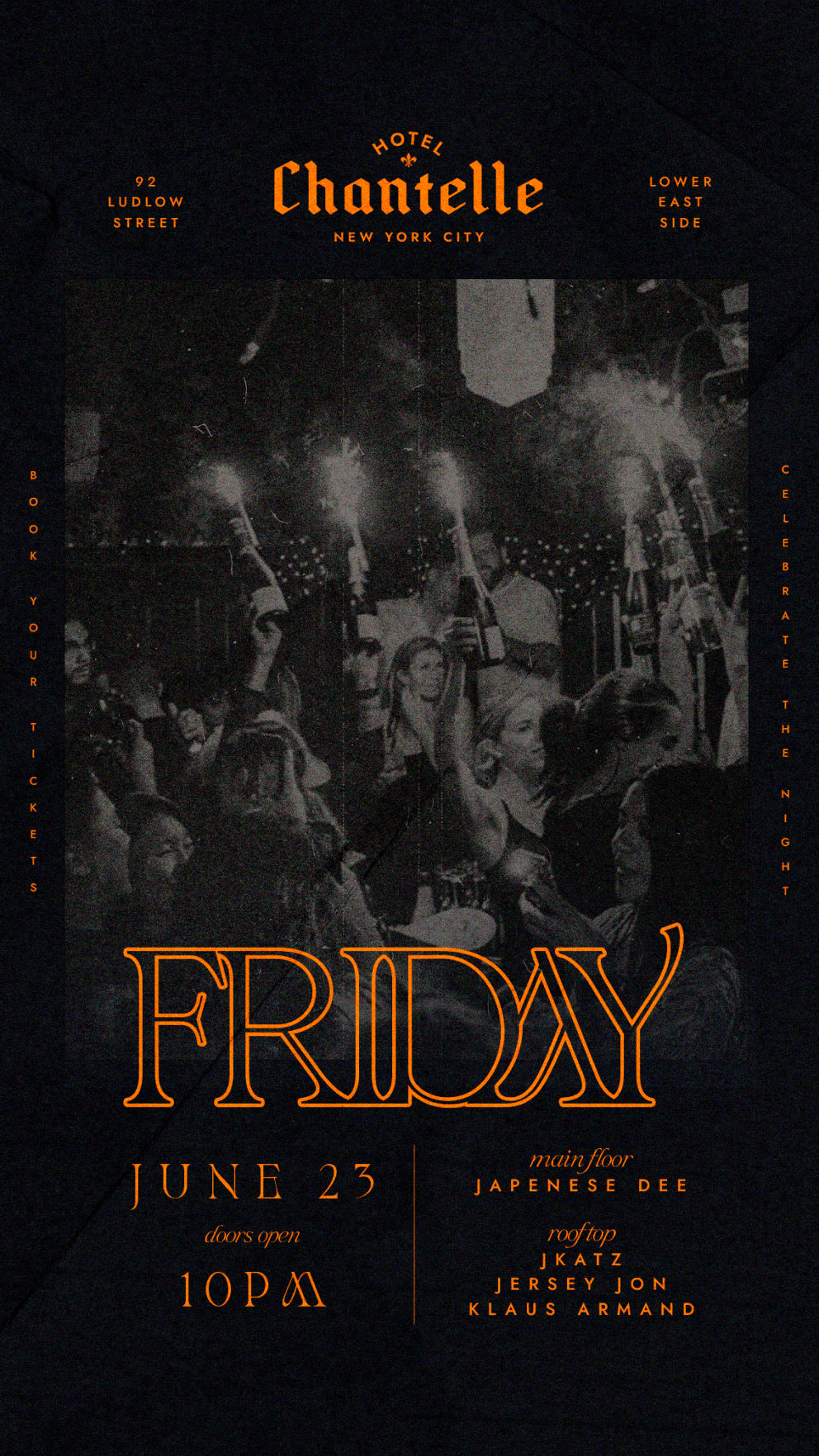 FRIDAY PARTY @ HOTEL CHANTELLE 6/23