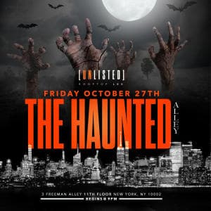 The Haunted Alley @ The Unlisted Rooftop - Halloween Party Friday 10/27