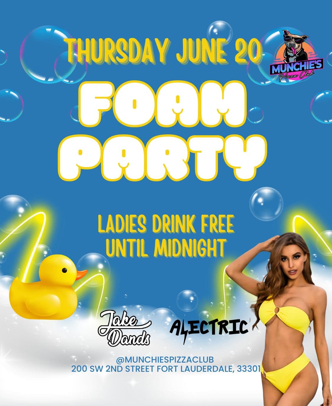 6/20 FOAM PARTY @ MUNCHIE'S FORT LAUDERDALE