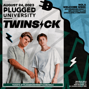 NOLA WELCOME WEEK TWINSICK 8/24