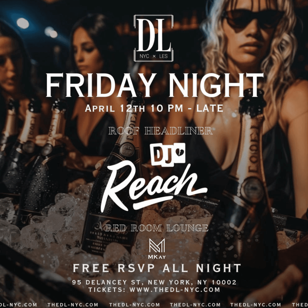 FRIDAYS @ THE DL 4/12